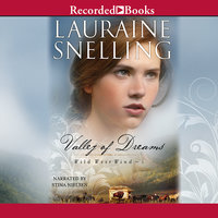 Valley of Dreams - Lauraine Snelling