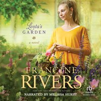 Leota's Garden - Francine Rivers