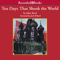 Ten Days that Shook the World - John Reed