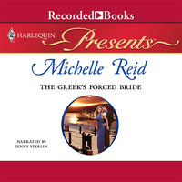 The Greek's Forced Bride - Michelle Reid