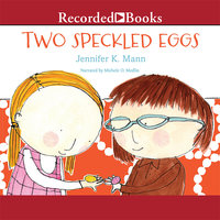 Two Speckled Eggs - Jennifer K. Mann