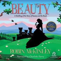 Beauty: A Retelling of Beauty  the Beast - Robin McKinley