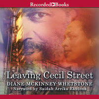 Leaving Cecil Street - Diane McKinney-Whetstone