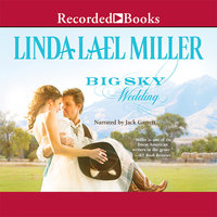 Big Sky Wedding - Linda Lael Miller