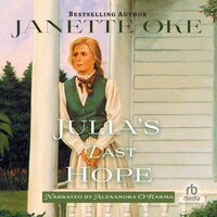 Julia's Last Hope - Janette Oke