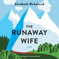 The Runaway Wife: A Novel - Elizabeth Birkelund