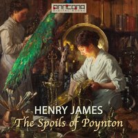 The Spoils of Poynton - Henry James