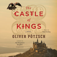 The Castle of Kings - Oliver Pötzsch