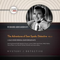 The Adventures of Sam Spade, Detective, Vol. 2 - Hollywood 360