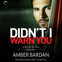 Didn't I Warn You - Amber Bardan