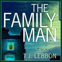 The Family Man - T.J. Lebbon
