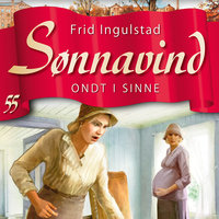 Sønnavind 55: Ondt i sinne - Frid Ingulstad