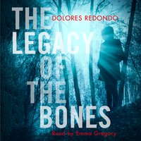 The Legacy of the Bones - Dolores Redondo