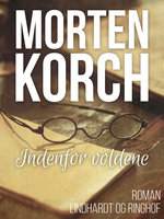 Indenfor voldene - Morten Korch