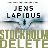 Stockholm delete - Jens Lapidus
