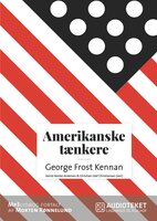 Amerikanske tænkere - George Frost Kennan - Christian Olaf Christiansen, Astrid Nonbo Andersen
