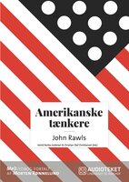 Amerikanske tænkere - John Rawls - Christian Olaf Christiansen, Astrid Nonbo Andersen