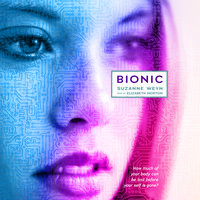 Bionic - Suzanne Weyn