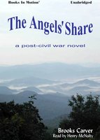 The Angels Share - Brooks Carver