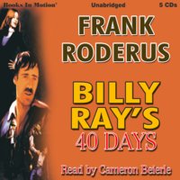 Billy Ray's 40 Days - Frank Roderus