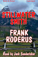 Stillwater Smith - Frank Roderus