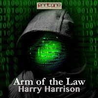 Arm of the Law - Harry Harrison