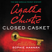 Closed Casket: The New Hercule Poirot Mystery - Agatha Christie, Sophie Hannah