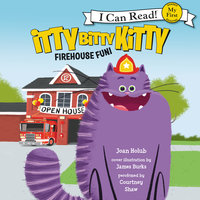 Itty Bitty Kitty: Firehouse Fun - Joan Holub
