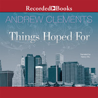 Things Hoped For - Andrew Clements