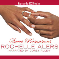 Sweet Persuasions - Rochelle Alers
