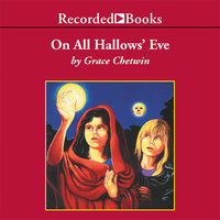 On All Hallow's Eve - Grace Chetwin