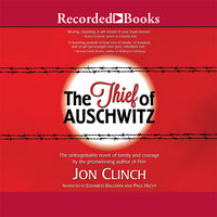 The Thief of Auschwitz - Jon Clinch