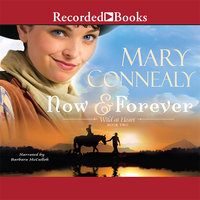 Now and Forever - Mary Connealy
