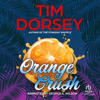 Orange Crush - Tim Dorsey