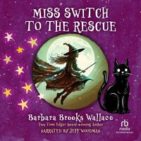 Miss Switch to the Rescue - Barbara Brooks Wallace