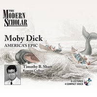 Moby Dick: America's Epic - Timothy B. Shutt