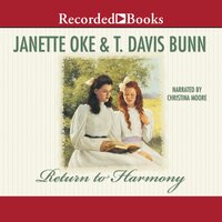 Return to Harmony - Davis Bunn, Janette Oke