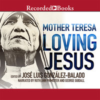 Loving Jesus - Mother Teresa