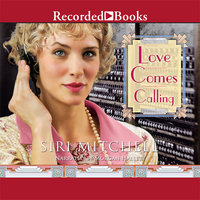 Love Comes Calling - Siri Mitchell