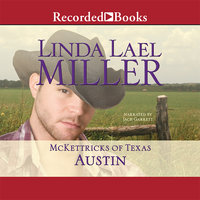 McKettricks of Texas: Austin - Linda Lael Miller