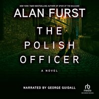 The Polish Officer: A Novel - Alan Furst