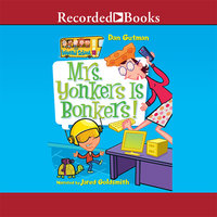 Mrs. Yonkers Is Bonkers! - Dan Gutman