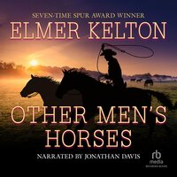 Other Men's Horses - Elmer Kelton