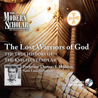 The Lost Warriors of God: The True History of the Knights Templar - Thomas F. Madden