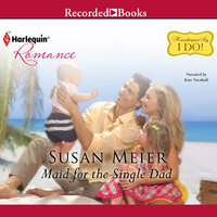 Maid for the Single Dad - Susan Meier