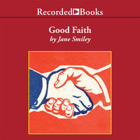 Good Faith - Jane Smiley