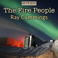 The Fire People - Ray Cummings