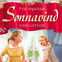 Sønnavind 60: Familiefeide - Frid Ingulstad