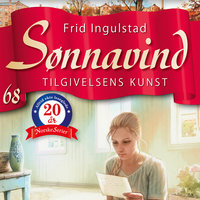 Sønnavind 68: Tilgivelsens kunst - Frid Ingulstad