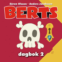Berts dagbok 2 - Anders Jacobsson, Sören Olsson